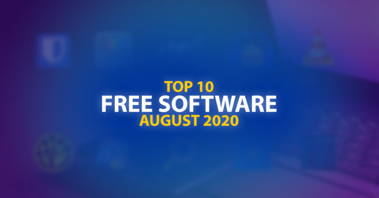 Top 10 Must have Software For Windows 10 in August 2020