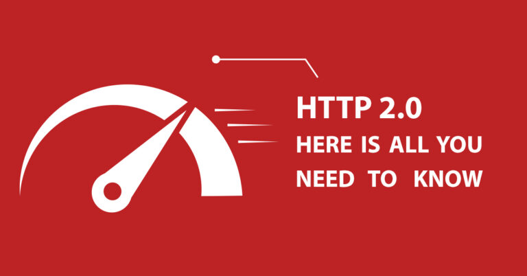 HTTP 2.0-Here Is All You Would Love to Know